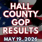 NGAdvocate Thoughts on the May 19th Hall County GOP Primary 1 Thumbnail image that says Hall County GOP Primary Results May 19, 2026
